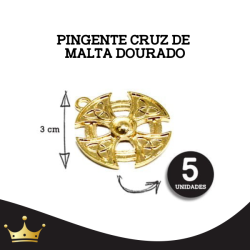 PINGENTE - CRUZ DE MALTA DOURADO 5 UNIDADES