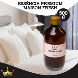ESSÊNCIA PREMIUM - MAISON FRESH HOME 500G