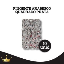 PINGENTE - ARABESCO QUADRADO PRATA 10 UNIDADES