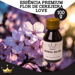 ESSÊNCIA PREMIUM FLOR DE CEREJEIRA LOVE 100G